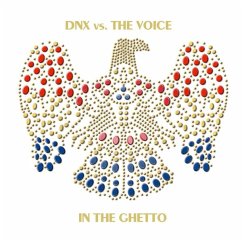 In The Ghetto - Dnx Feat. The Voice