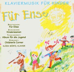 Klaviermusik Für Kinder-Für Elise - Würtz,Klara