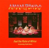 Feel The Pulse Of Africa Feel The Pulse Of Africa