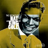 The Definitive Nat King Cole