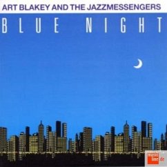 Blue Night - Blakey,Art & The Jazz Messengers