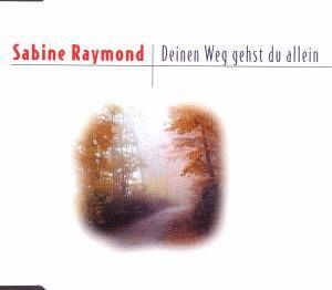 Deinen Weg gehst du allein