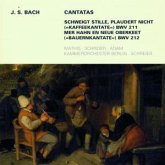 Kantate BWV 211 "Schweigt stille, plaudert nicht" (Kaffee-Kantate) / Kantate BWV 212 "Mer hahn en neue Oberkeet" (Bauern-Kantate)