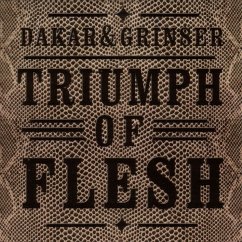 Triumph Of Flesh - Dakar & Grinser