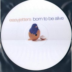 Born To Be Alive - Easyjetters