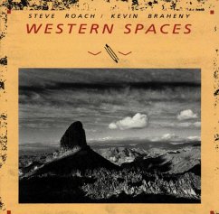 Western Spaces - Roach,Steve/Braheny,Kevin