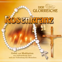 Der Glorreiche Rosenkranz - Gebetsrunde Bad Zell