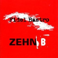Zehn B-Fidel Bastro Compilat