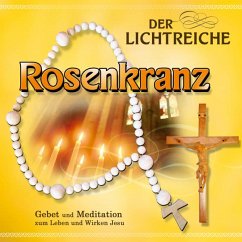Der Lichtreiche Rosenkranz - Gebetsrunde Bad Zell