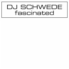 Fascinated - Dj Schwede