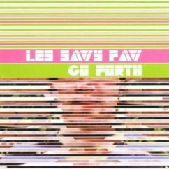 Go Forth - Les Savy Fav Go Forth - Les Savy Fav