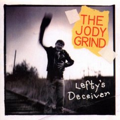 Lefty'S Deciever - Jody Grind