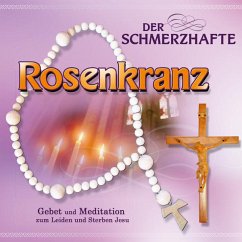 Der Schmerzhafte Rosenkranz - Gebetsrunde Bad Zell