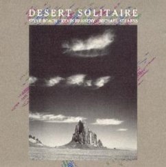 Desert Solitaire - Roach,Steve/Braheny,Kevin/Stearns,Michael