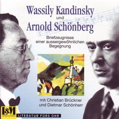 Briefzeugnisse einer außergewöhnlichen Begegnung, 1 CD-Audio - Kandinsky, Wassily; Schönberg, Arnold