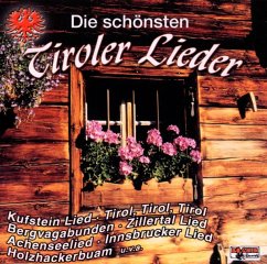 Die Schönsten Tiroler Lieder - Diverse