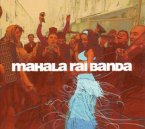 Mahala Rai Banda Mahala Rai Banda