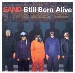 Still Born Alive - Sand