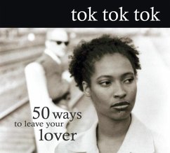 50 Ways To Leave Your Lover - Tok Tok Tok