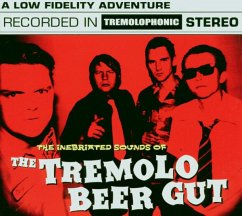 The Inebriated Sounds Of - Tremolo Beer Gut,The
