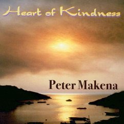 Heart Of Kindness - Makena,Peter