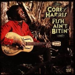 Fish Ain'T Bitin - Harris,Corey