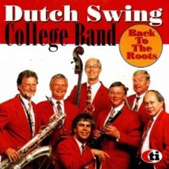 Back To The Roots - Dutch Swing College Band