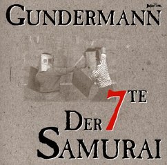 Der 7te Samurai - Gundermann,Gerhard