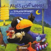 Alles Echt Wahr! & Schwein Geh