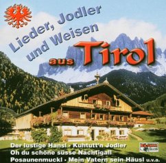 Lieder,Jodler U.Weisen A.Tirol - Diverse