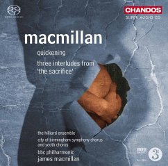 Quickening/The Sacrifice: Three Interludes - Macmillan,James/Hilliard Ensemble,The/Bbcp