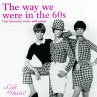 The Way We Were In The 60s - Bild 1