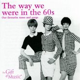 The Way We Were In The 60s