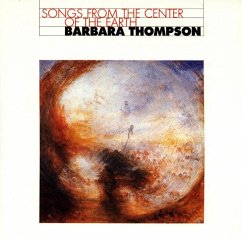 Songs From The Center Of The Earth - Thompson,Barbara