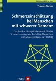 Schmerzeinschätzung bei Menschen mit schwerer Demenz / Multimorbidität im Alter