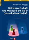 Betriebswirtschaft und Management in der Gesundheitswirtschaft