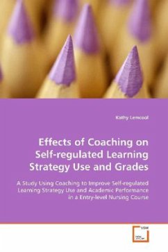 Effects of Coaching on Self-regulated Learning Strategy Use and Grades - Lemcool, Kathy