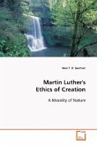 Martin Luther's Ethics of Creation