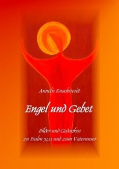 Engel und Gebet - Knacksterdt, Annelie