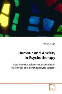 Humour and Anxiety in Psychotherapy - Joseph, Russell