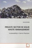 PRIVATE SECTOR IN SOLID WASTE MANAGEMENT