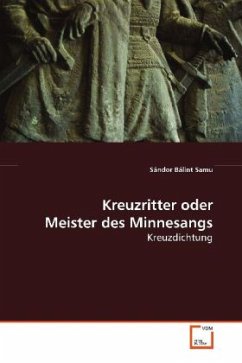 Kreuzritter oder Meister des Minnesangs - Samu, Sándor Bálint
