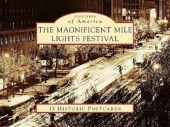 The Magnificent Mile Lights Festival - Farrar, Ellen S.