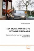 SEX WORK AND RISK TO HIV/AIDS IN UGANDA