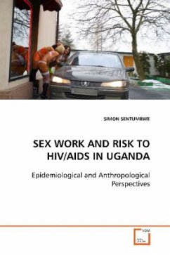 SEX WORK AND RISK TO HIV/AIDS IN UGANDA - SENTUMBWE, SIMON