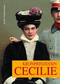 Kronprinzessin Cecilie - Gundermann, Iselin