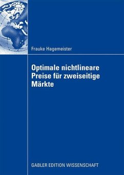 Optimale nichtlineare Preise für zweiseitige Märkte - Hagemeister, Frauke