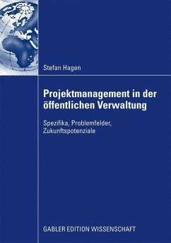 Projektmanagement in der öffentlichen Verwaltung - Hagen, Stefan