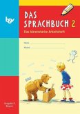 2. Jahrgangsstufe, Das bärenstarke Arbeitsheft / Das Sprachbuch, Ausgabe E Grundschule Bayern, Neubearbeitung