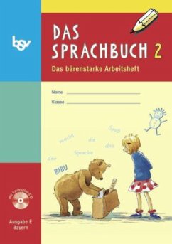 2. Jahrgangsstufe, Arbeitsheft m. CD-ROM / Das Sprachbuch, Ausgabe E Grundschule Bayern, Neubearbeitung